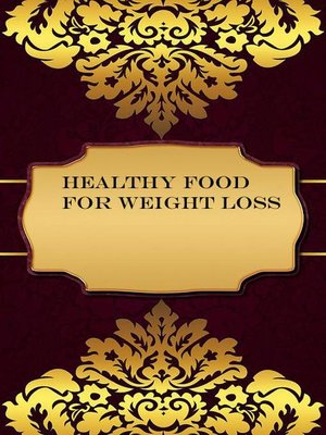 cover image of Healthy Food for Weight Loss